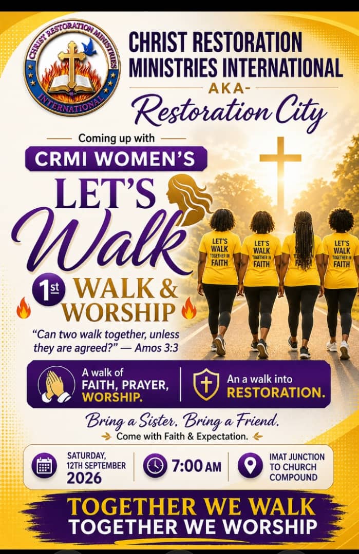 CRMI Women’s 1st Walk & Worship, taking place on Saturday, 12 September 2026 at 7:00 AM. The walk begins at Imat Junction and proceeds to the church compound. Theme: “Together We Walk, Together We Worship,” with Amos 3:3 as the Scripture. The event focuses on faith, prayer, worship and restoration.
