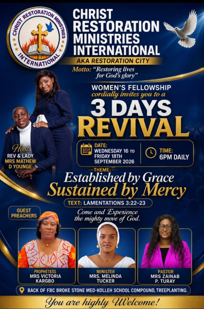 Poster for the Christ Restoration Ministries International Women’s Fellowship 3 Days Revival, taking place Wednesday 16 to Friday 18 September 2026 at 6:00 PM daily. The theme is “Established by Grace, Sustained by Mercy,” based on Lamentations 3:22–23. Guest preachers are Prophetess Mrs. Victoria Kargbo, Minister Mrs. Melinda Tucker and Pastor Mrs. Zainab P. Turay. The programme will be held at the back of FBC Broke Stone, Med-Kolleh School Compound, Treeplanting.